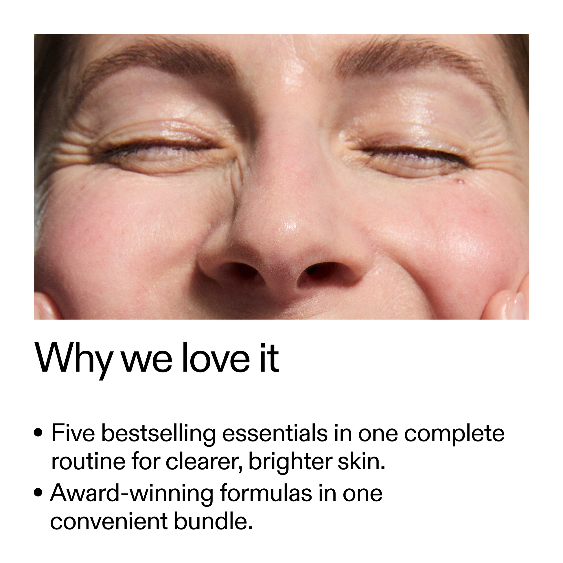 the-bestselling-intro-to-great-skin-p0 WhyWeLoveIt_2000x2000_505776c6-0315-4569-853d-47b4ff8c4bc0.png
